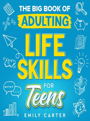 cover image of The Big Book of Adulting Life Skills for Teens
